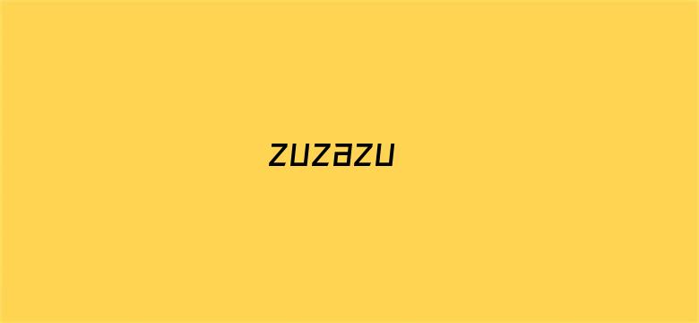 zuzazu-Movie